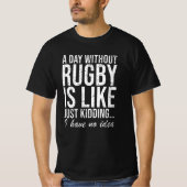 Rugby Funny Gezegde Gift T-shirt (Voorkant)