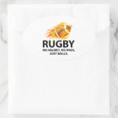 Rugby. Geen Helmet. Geen pads. Gewoon Balls. Ovale Sticker (Tas)