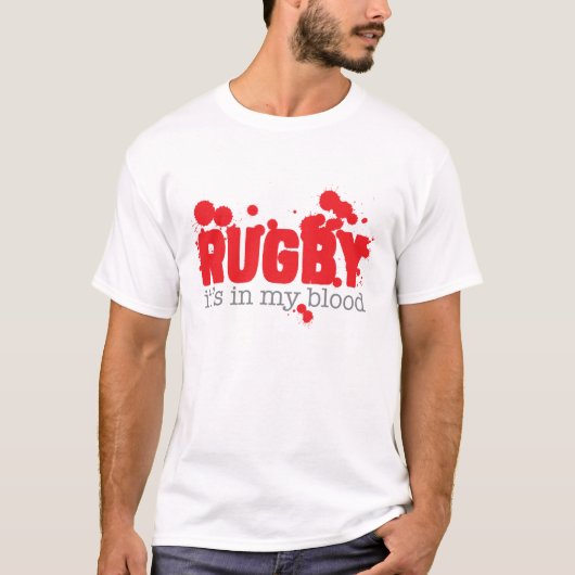 Rugby, het zit in mijn bloed t-shirt (Voorkant)
