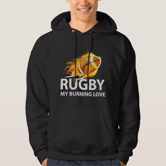 Rugby My Burning Love Hoodie (Voorkant)