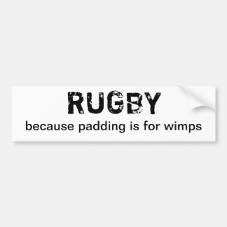 Rugby - Omdat het opvullen voor wimpers is Bumpersticker