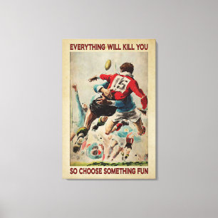 Rugby Retro Alles zal je Canvas Poster doden Afdruk