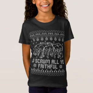Rugby Ugly KerstSweater o Scrum Al Ye Faithf T-shirt