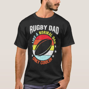Rugby vader als een gewone vader voor hem t-shirt