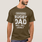 Rugby vader zal schreeuwen luid grappig Rugby vade T-shirt (Voorkant)