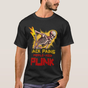 Rugpijn Middelbare leeftijd Punk Skeleton_s Rock n T-shirt