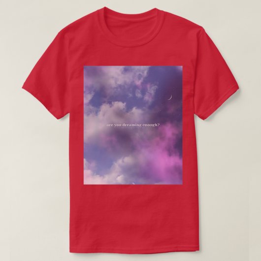 rugzak voor dagdromen t-shirt (Design voorkant)