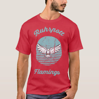 Ruhrpott Flamingo 4 T-shirt