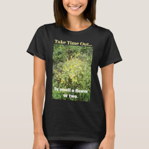Ruik een bloem of twee t-shirt
