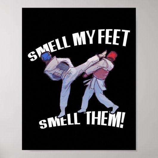 Ruik Mijn Voeten Grappige Karate Poster (Voorkant)