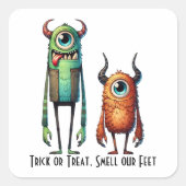 Ruik onze voeten Monster Buddies Custom Vierkante Sticker (Voorkant)