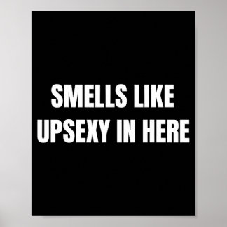 Ruikt Als Upy Hier Prank Humor Poster