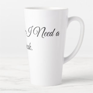 Ruikt alsof ik een pauze nodig heb. latte mok