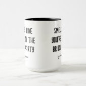 Ruikt alsof je bij het bruidsfeest bent Coffee Mok (Midden)