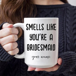 Ruikt alsof je bruidsmeisje bent Aanzoek Koffie Mok