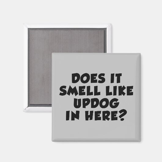 Ruikt het naar Updog hier grap? Magneet (Voorkant / Achterkant)