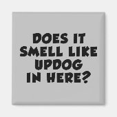 Ruikt het naar Updog hier grap? Magneet (Voorkant)