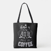 Ruikt naar koffie tote bag (Achterkant)