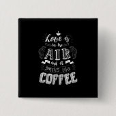 Ruikt naar koffie vierkante button 5,1 cm (Voorkant)