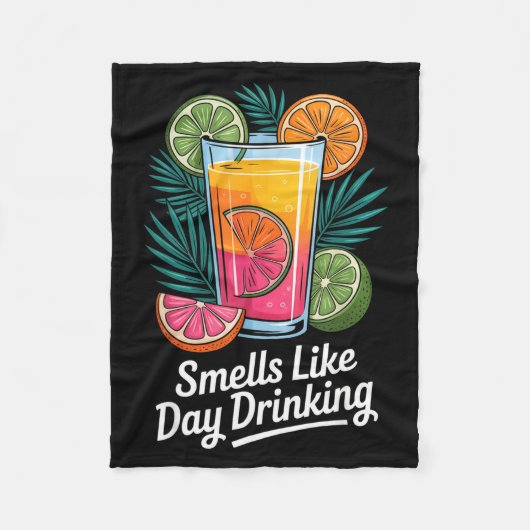 Ruikt naar overdag drinken _4 fleece deken (Voorkant)