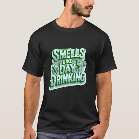 Ruikt naar overdag drinken t-shirt (Voorkant)