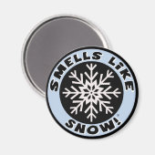 Ruikt naar sneeuw! magneet (Voorkant / Achterkant)