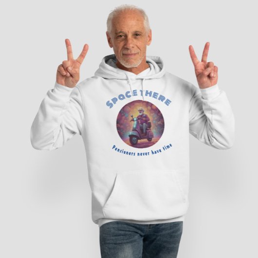 Ruimte daar, gepensioneerden hebben nooit tijd hoodie