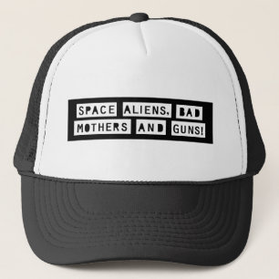 Ruimtealiens, slechte moeders en Pistolen! Trucker Pet