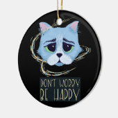 Ruimtecat | Maak je geen zorgen over prettige kers Keramisch Ornament (Links)