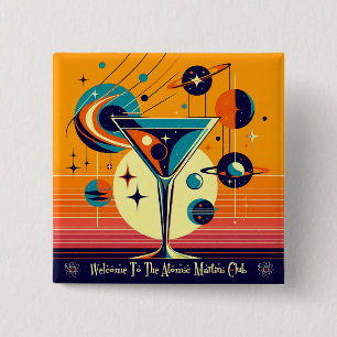Ruimtetijdperk Welkom bij de Atomic Martini Club Vierkante Button 5,1 Cm