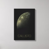 Ruimtevaart, Kosmos, Zonnestelsel, Maan Callisto Canvas Afdruk (Voorkant)
