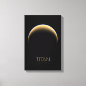 Ruimtevaart, Kosmos, Zonnestelsel, Maan Titan Canvas Afdruk (Voorkant)