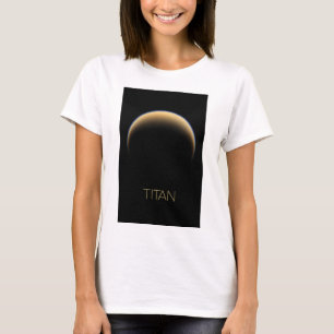 Ruimtevaart, Kosmos, Zonnestelsel, Maan Titan T-shirt