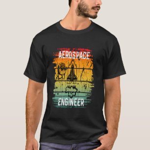 Ruimtevaartingenieur Aeronautics Ruimtevaart Grapp T-shirt