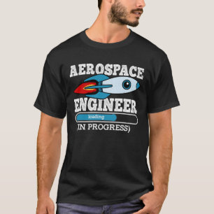 Ruimtevaartingenieur in uitvoering t-shirt