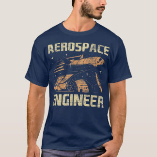 RuimtevaartingenieurAeronautical Aeronautics Space T-shirt