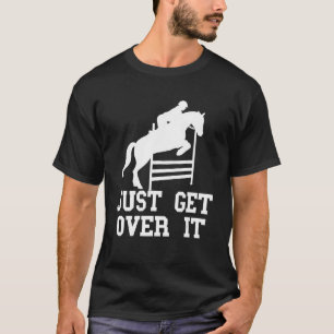 Ruiterruiter gewoon krijgen Engels Paard Show T-shirt