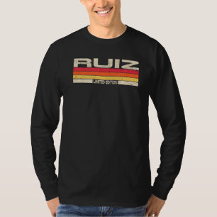 Ruiz Achternaam Verjaardag Familiereünie 80s 90s S T-shirt