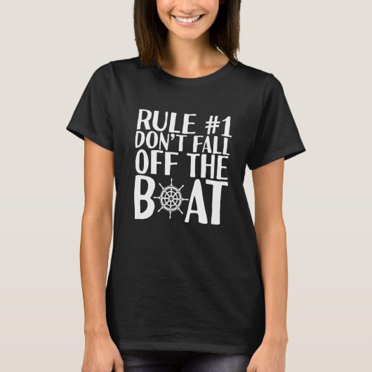 Rule 1 Don't Fall Off The Boat T-shirt (Voorkant)