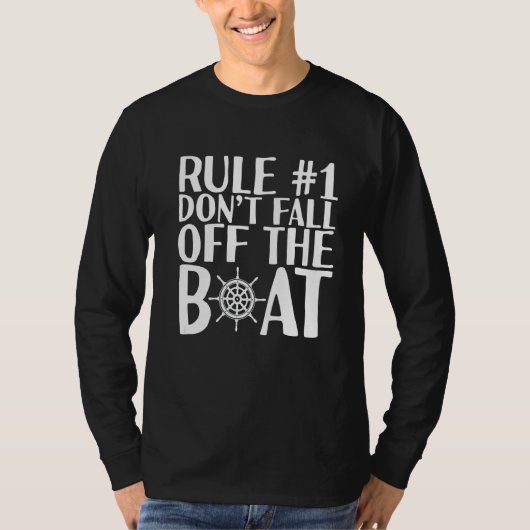 Rule 1 Don't Fall Off The Boat T-shirt (Voorkant)
