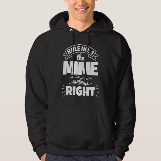 Rule No 1 the MIME is always right Hoodie (Voorkant)
