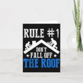 Rule Number One Don't Fall Off The Roof Roofing Co Kaart (Voorkant)