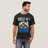 Rule Number One Don't Fall Off The Roof Roofing Co T-shirt (Voorkant volledig)