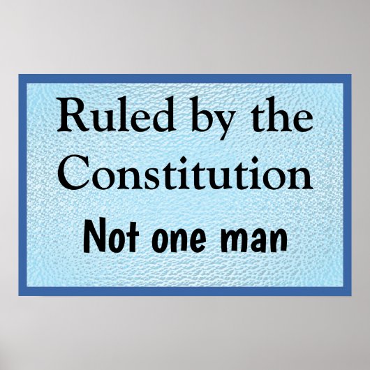 Ruled by the Constitution Poster (Voorkant)