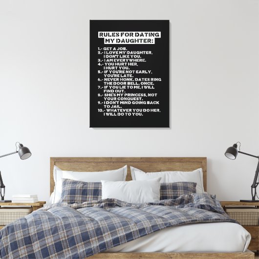 Rules for dating my daughter canvas afdruk (Insitu (Slaapkamer))
