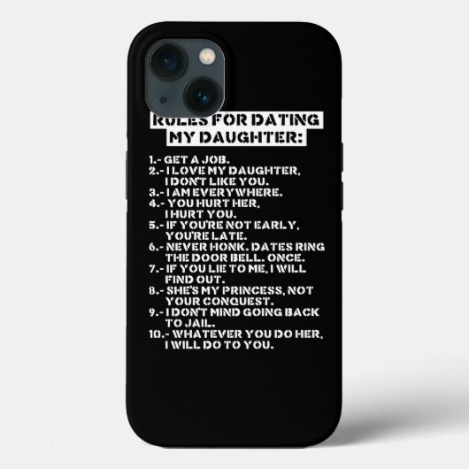 Rules for dating my daughter Case-Mate iPhone case (Achterkant)