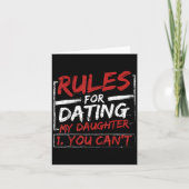 Rules For Dating My Daughter Design You Can't Dad Kaart (Voorkant)