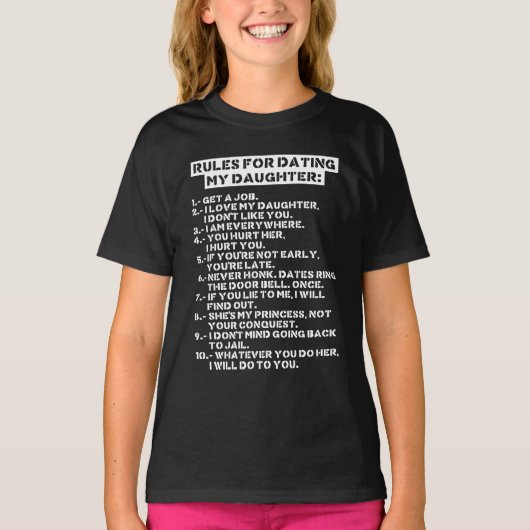 Rules for dating my daughter t-shirt (Voorkant)