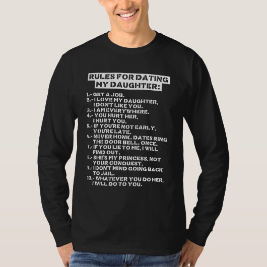 Rules for dating my daughter t-shirt (Voorkant)