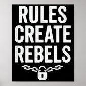Rules Rebels Protest Dom Statement Gift  Poster (Voorkant)